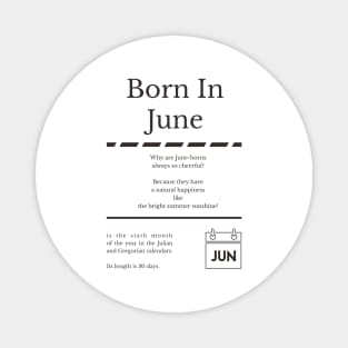 Born in June Magnet